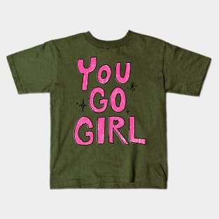 Go Girl Kids T-Shirt